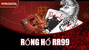 Rồng Hổ RR99